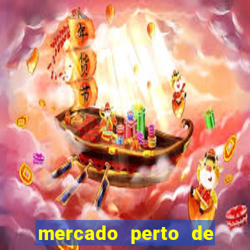 mercado perto de mim open now